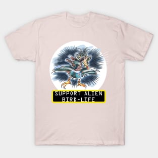 SUPPORT ALIEN BIRD-LIFE T-Shirt